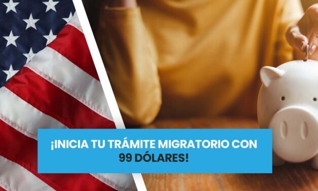 En este despacho migratorio puedes iniciar con 99 DÓLARES