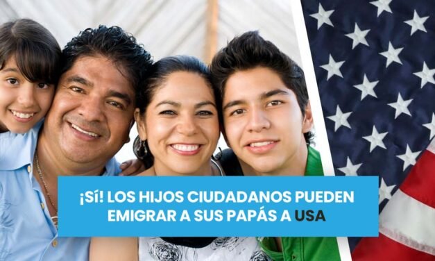 ¿Tienes hijos americanos? Este abogado explica como puedes emigrar