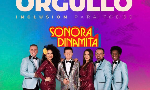 SONORA DINAMITA DARÁ “CONCIERTO CON ORGULLO” EN TIJUANA 