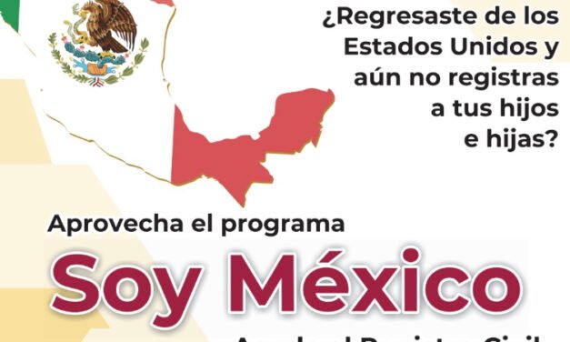 Arranca campaña ”Soy México” para adquirir doble nacionalidad