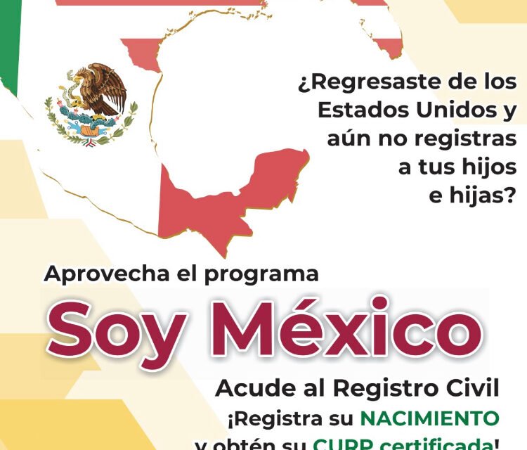 Arranca campaña ”Soy México” para adquirir doble nacionalidad