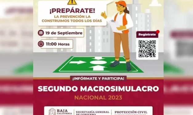 Llama gobierno de Baja California a participar en el segundo macro simulacro nacional 2023