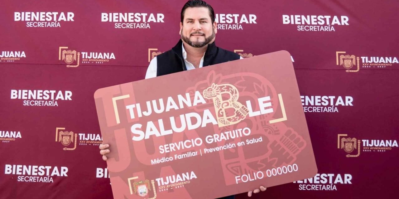 Ismael Burgueño lanza “Tijuana Saludable”: consultas, medicamentos, lentes y estudios… todo gratis para la gente