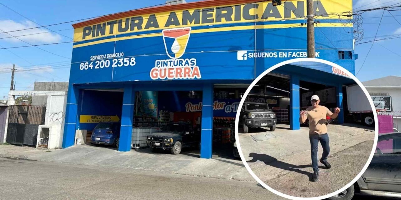 TIJUANA, ¿POR QUÉ PAGAMOS TANTO POR UNA CUBETA DE PINTURA?