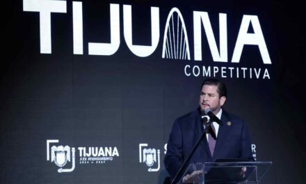 PRESENTAN ‘TIJUANA COMPETITIVA’, ESTRATEGIA PARA POSICIONAR A LA CIUDAD COMO POTENCIA ECONÓMICA BINACIONAL