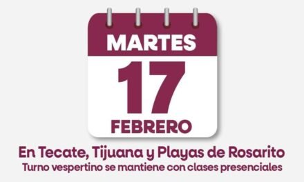 POR LLUVIAS, CLASES EN LÍNEA ESTE MARTES POR LA MAÑANA EN TIJUANA, TECATE Y ROSARITO