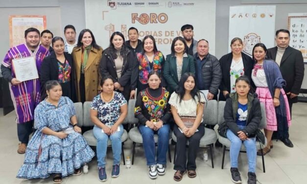 TIJUANA REALIZA FORO SOBRE LENGUAS MATERNAS Y RECONOCE LA DIVERSIDAD INDÍGENA EN LA FRONTERA