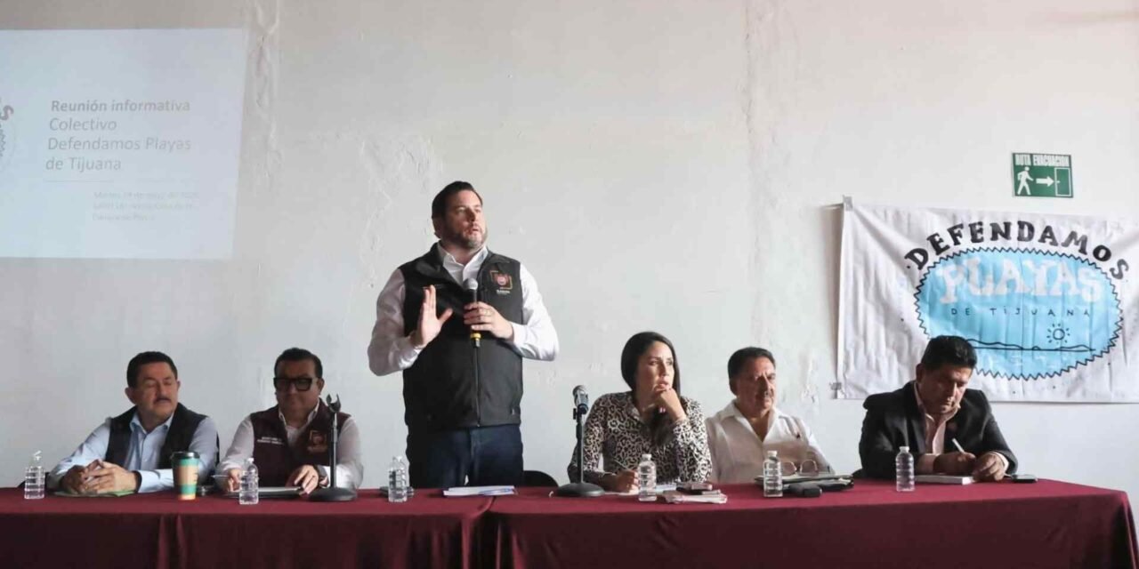 ¡Burgueño se reúne con “Defendamos Playas de Tijuana”! Compromiso de escuchar a la ciudadanía