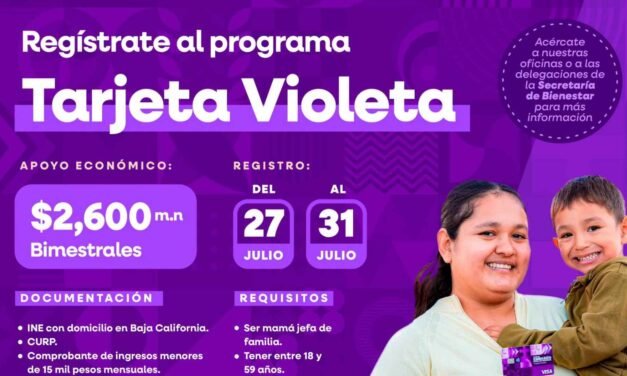 Apoyo a las jefas de familia: Abre la convocatoria del programa Tarjeta Violeta en Baja California